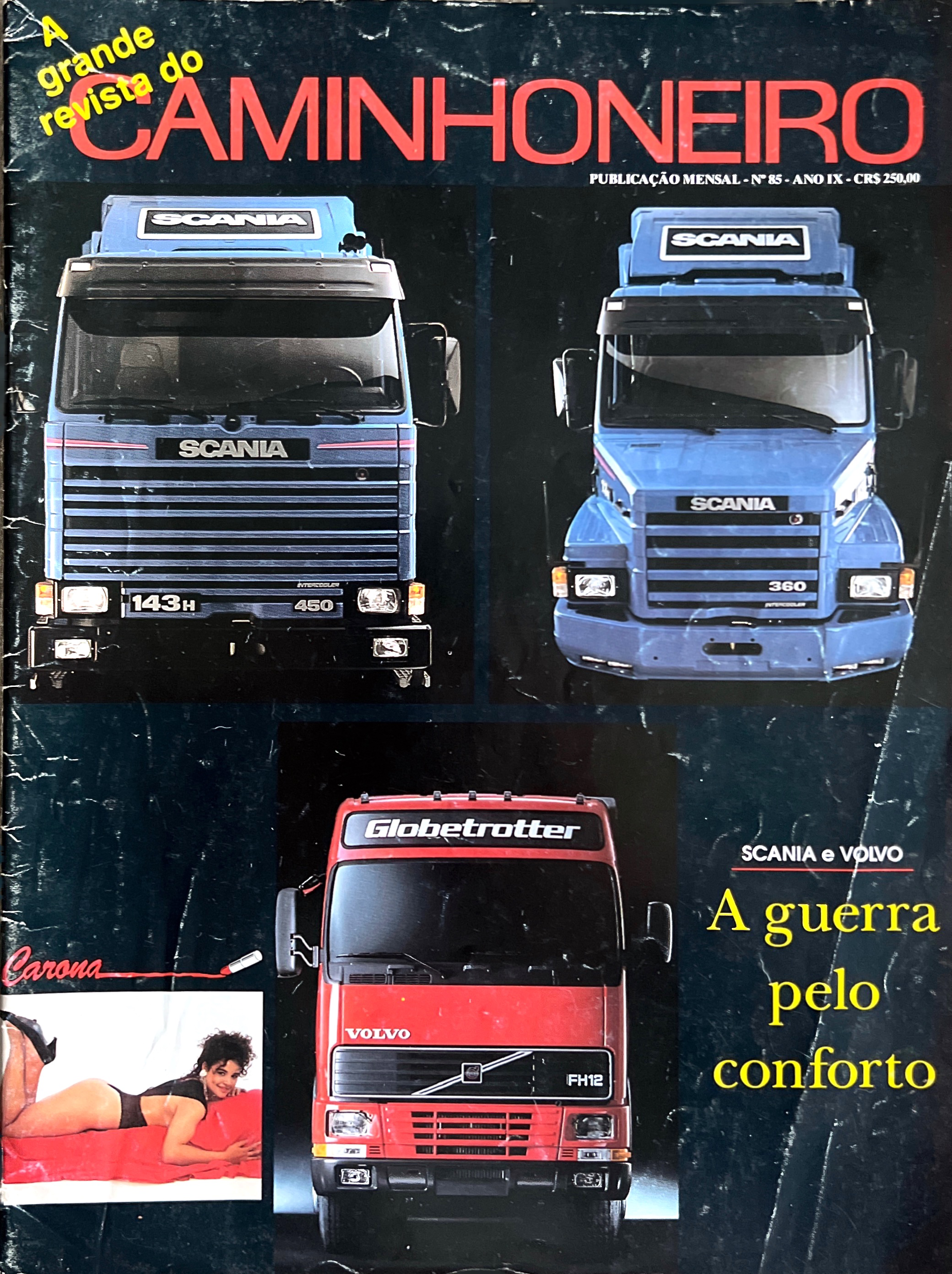 Scania X Volvo: a guerra pelo conforto da década de 90 (Arquivo RC) -  Revista Caminhoneiro