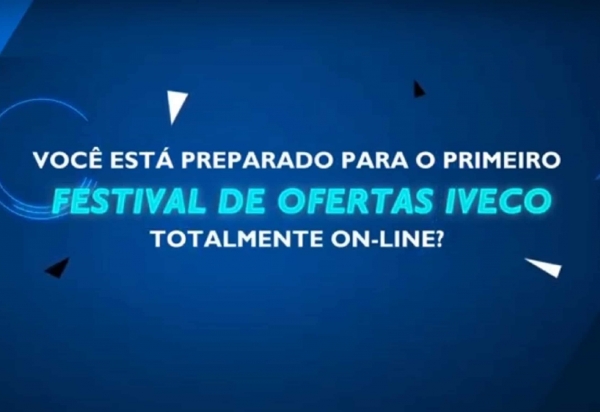 Iveco realiza primeiro Festival de Ofertas online