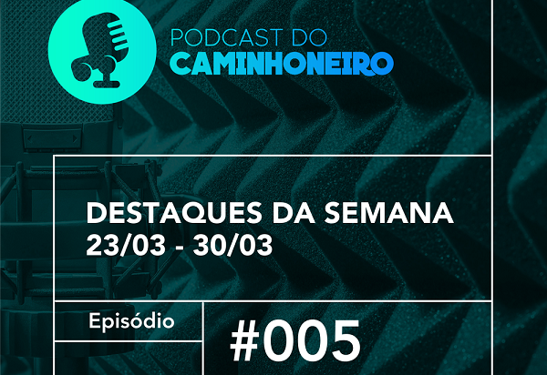 Podcast do Caminhoneiro completa 1 mês no ar