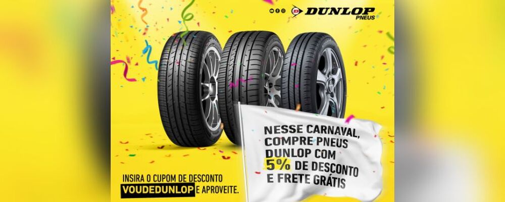 Carnaval com a Dunlop: frete grátis e desconto no site