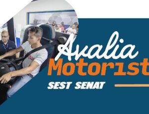 Avalia motorista: novo serviço do Sest Senat oferece avaliação prática de direção
