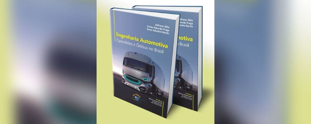 Livro “Engenharia Automotiva, Caminhões e Ônibus no Brasil” enriquece a literatura técnica no setor