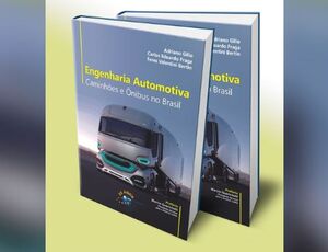 Livro “Engenharia Automotiva, Caminhões e Ônibus no Brasil” enriquece a literatura técnica no setor
