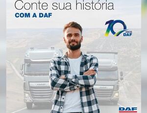 DAF Caminhões lança campanha ‘Conte sua história com a DAF’