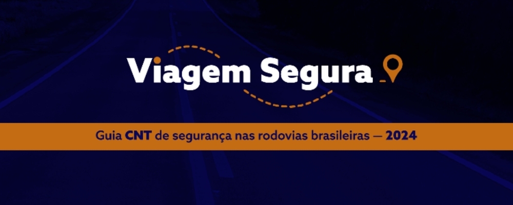 Guia CNT 2024 lista ranking dos 10 trechos mais perigosos das rodovias no Brasil