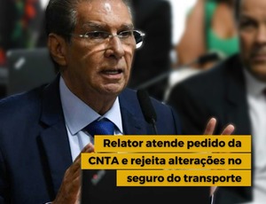 Relator atende pedido da CNTA e rejeita alteração no seguro do transporte