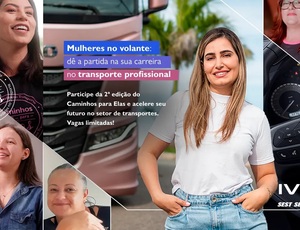 Programa Caminhos para Elas da IVECO avança na inclusão de caminhoneiras
